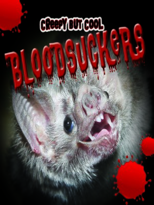 cover image of Creepy But Cool Bloodsuckers
